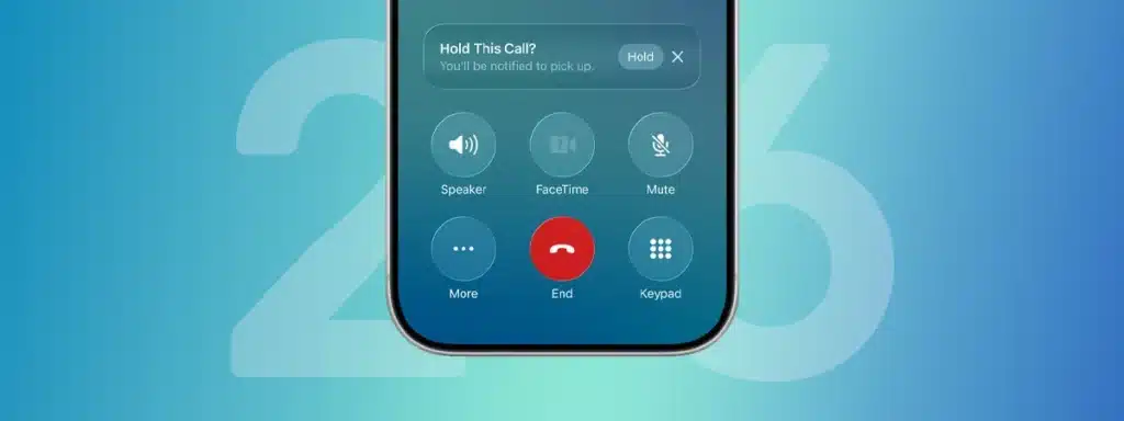 Apple iPhone showcases new iOS 26 Hold assist feature for call queues